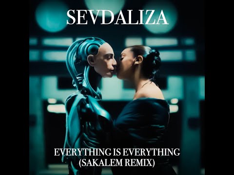 Sevdaliza - Everything Is Everything (Sakalem Remix)