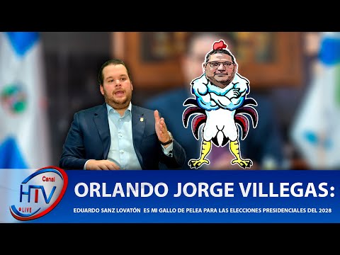 Orlando Jorge Villegas respalda a Eduardo Sanz Lovatón como candidato para el 2028