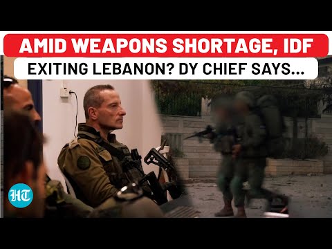 IDF Weapons Shortage: Israel To Withdraw Army From Lebanon? Dy Chief's Big Statement | Hezbollah