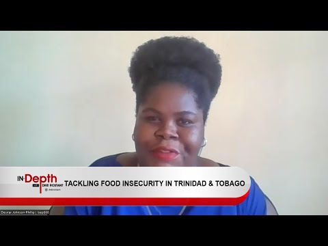 In Depth With Dike Rostant - Tackling Food Security In Trinidad and Tobago