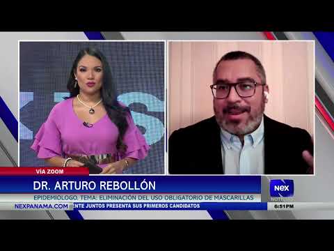 Entrevista a Dr. Arturo Rebollón, epidemiólogo y eliminación de uso obligatorio de las mascarillas