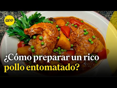 Aprende a cocinar un delicioso pollo entomatado con Cucho La Rosa