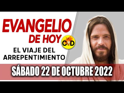 Evangelio del día de Hoy Sábado 22 Octubre 2022 LECTURAS y REFLEXIÓN Catolica | Católico al Día