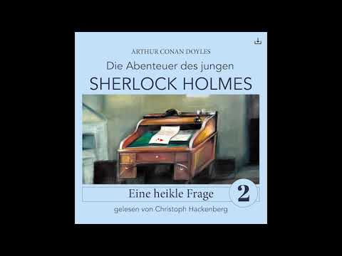 Junger Sherlock Holmes | Folge 2: Eine heikle Frage (Krimi / Thriller | Komplettes Hörbuch)