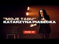 😁 Katarzyna Piasecka - MOJE TABU