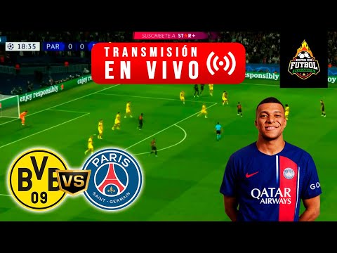 PARTIDAZO!!! | BORUSSIA DORTMUND 1 vs 1 PSG EN VIVO Juega MBAPPÉ Champions League