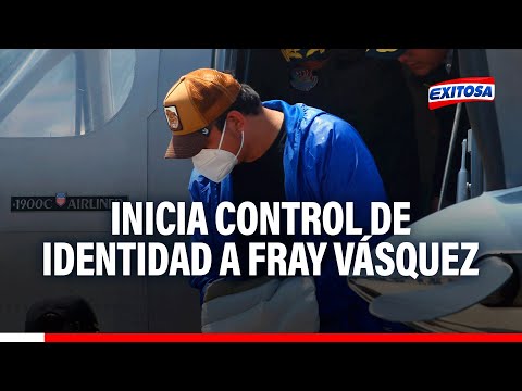 PJ inicia control de identidad del sobrino de Pedro Castillo, Fray Vásquez