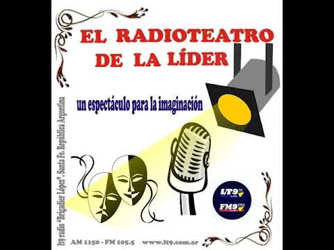  El Radioteatro de La Líder en el canal de Cultura - Inodoro Pereyra Cap. 2