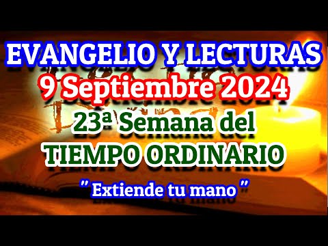 Evangelio de hoy Lunes 9 de Septiembre 2024 | Lecturas de hoy