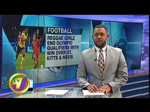TVJ Sports News: Reggae Girlz Thump St. Kitts & Nevis - February 5 2020