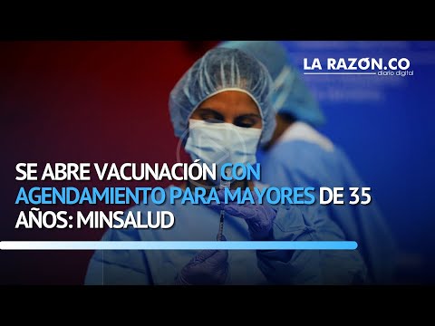 Se abre vacunación con agendamiento para mayores de 35 años: Minsalud