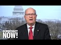 America Exists Today to Make War Lawrence Wilkerson on Endless War & American Empire.720p