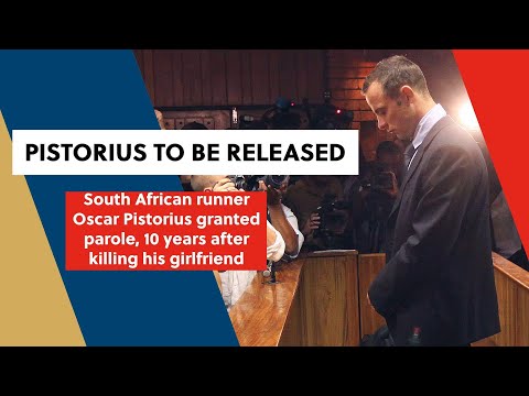 South African Olympic runner Oscar Pistorius granted parole, 10 years after killing his girlfriend