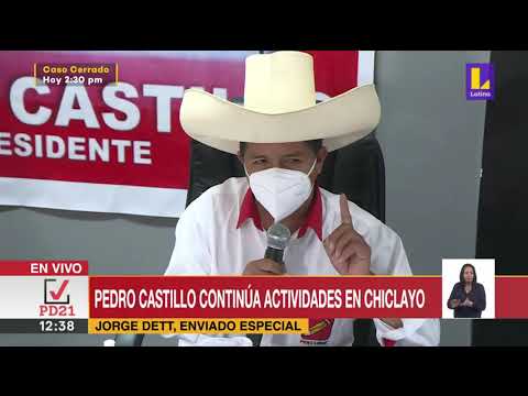 ? Pedro Castillo continúa actividades en Chiclayo