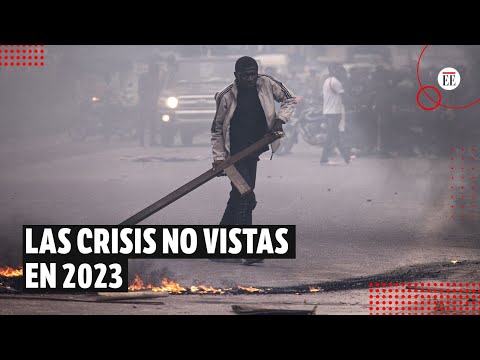 Las crisis que no ocuparon las primeras planas en 2023 | El Espectador