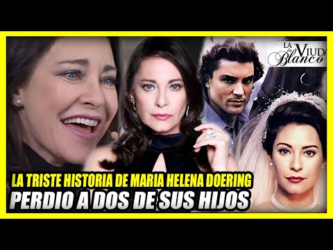 LA TRISTE HISTORIA DE VIDA DE MARIA HELENA DOERING | La Viuda de Blanco