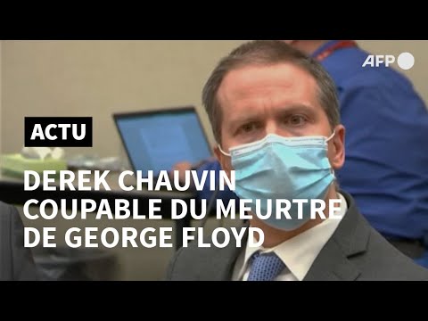 Etats-Unis: le policier Derek Chauvin reconnu coupable du meurtre de George Floyd | AFP
