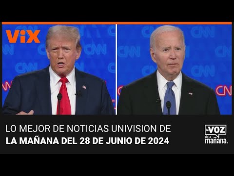 Lo mejor de Noticias Univision de la mañana | viernes 28 de junio de 2024