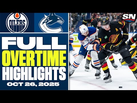 Edmonton Oilers at Vancouver Canucks | FULL Overtime Highlights - October 26, 2025