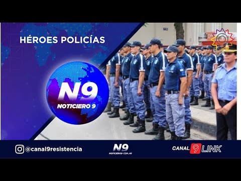 HÉROES POLICÍAS  - NOTICIERO 9 -