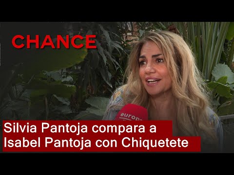 Silvia Pantoja compara a Isabel Pantoja con Chiquetete