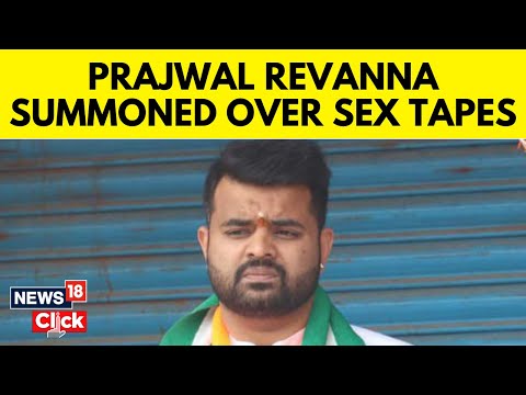 Revanna Sex Tapes | Prajwal Revanna Summoned By Probe Team In Sex Tapes Case: Sources | N18V