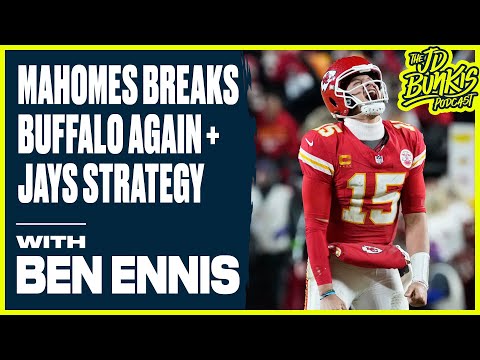 Mahomes Breaks Buffalo Again  + Jays FA Strategy | JD Bunkis Podcast