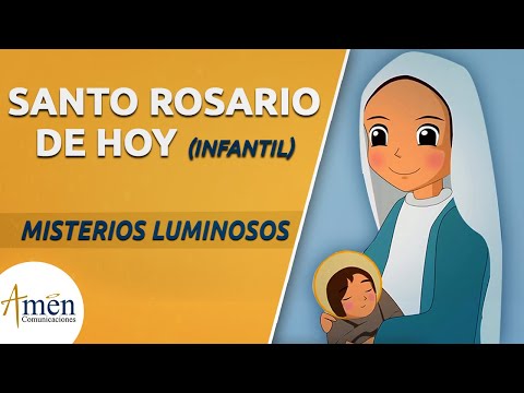 Rosario Infantil I Misterios Luminosos Jueves I Amén Comunicaciones