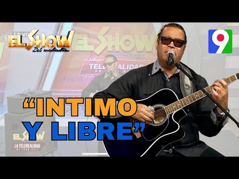 Amaury Gutiérrez, “Intimo y Libre” | El Show del Mediodía