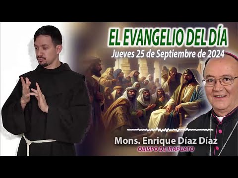 El Evangelio de Día | Monseñor Enrique Díaz | 26 Septiembre 2024