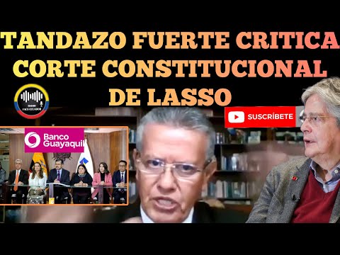 DR. AUGUSTO TANDAZO HACE PEDAZOS A LA CORTE CONSTITUCIONAL DE LASSO NOTICIAS RFE TV