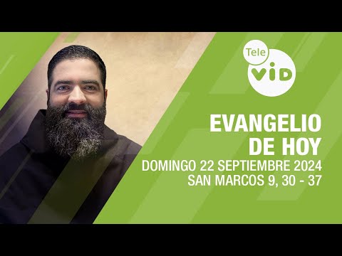 El evangelio de hoy Domingo 22 Septiembre de 2024  #LectioDivina #TeleVID