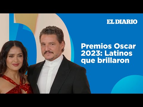 Premios Oscar 2023: Latinos atrajeron las miradas en la ceremonia | El Diario