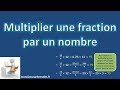 Multiplier une fraction par un nombre