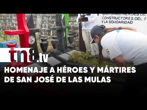 Homenaje para los Héroes y Mártires de San José de las Mulas - Nicaragua