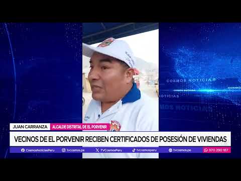 Trujillo: Vecinos de El Porvenir reciben certificados de posesión de viviendas