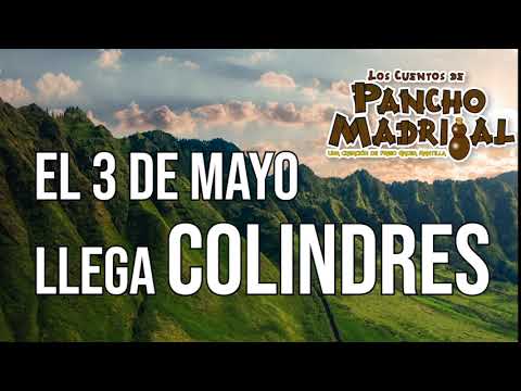 Cuentos de Pancho Madrigal -  El 3 de Mayo llega Colindres -  El Mayor Alcantara