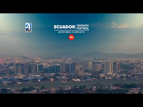 Noticiero de Ecuador (Emisión Matinal 22/02/2024)