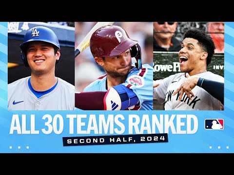 MLB Power Rankings - Second half of 2024 (All 30 teams ranked!)