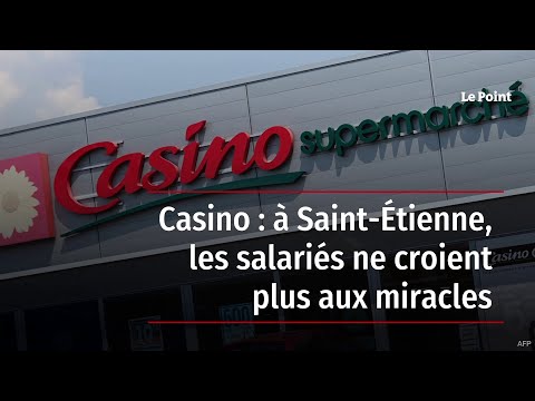 Casino : à Saint-Étienne, les salariés ne croient plus aux miracles