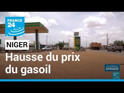 Niger : hausse du prix du gasoil, un changement majeur dans le quotidien des habitants • FRANCE 24