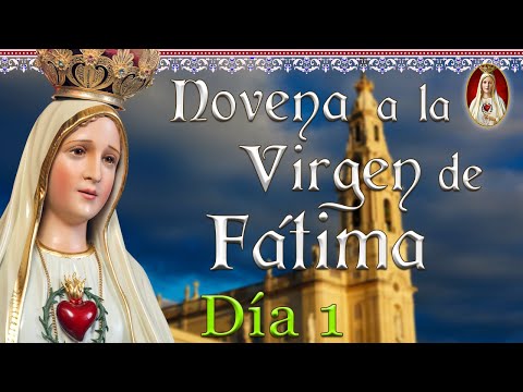 Novena a Nuestra Señora de Fátima. Primer día. P. Carlos Tejedor. Caballeros de la Virgen.