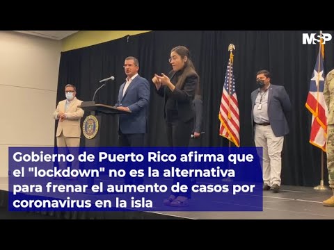 Gobierno de Puerto Rico afirma que el lockdown no es la alternativa