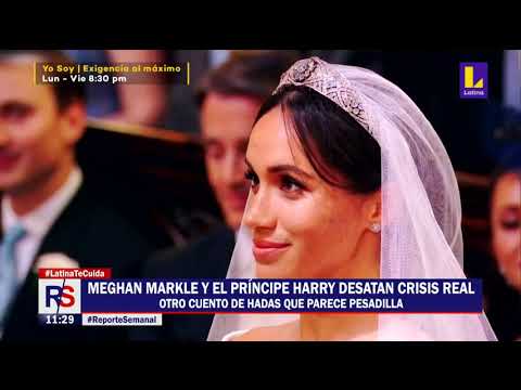 ? Reporte Semanal | Meghan Markle y el príncipe Harry desatan crisis real