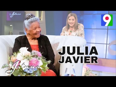 Historia Bella de Doña Julia Javier en Con Jatnna