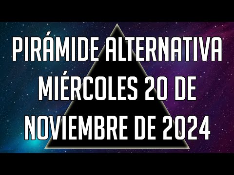 Pirámide Alternativa para el Miércoles 20 de Noviembre de 2024 - Lotería de Panamá