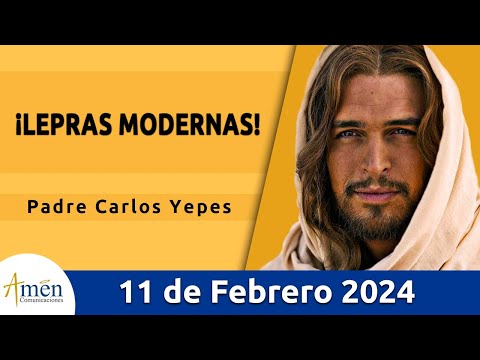 Evangelio De Hoy Domingo 11 Febrero 2024 l Padre Carlos Yepes l Biblia l  Marcos 1,40-45 l Católica