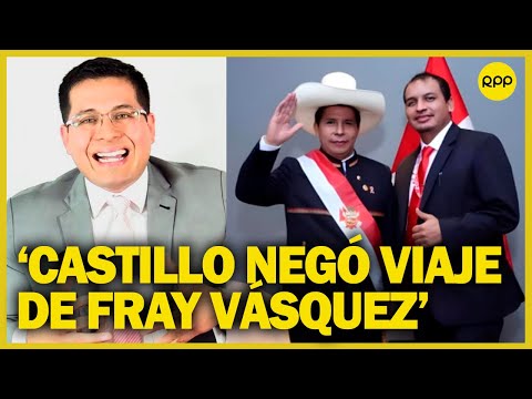 “Castillo niega haber viajado con su sobrino” afirma abogado de Pedro Castillo