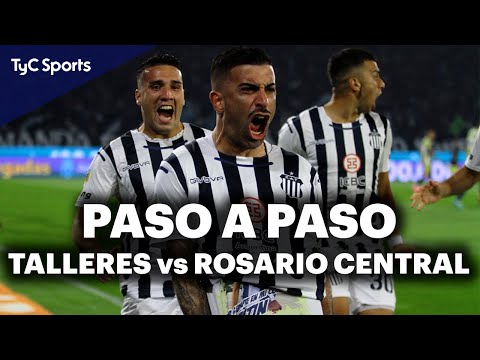 TALLERES 3-1 ROSARIO CENTRAL | Liga Profesional de Fútbol - Fecha 14 | Argentina PASO A PASO