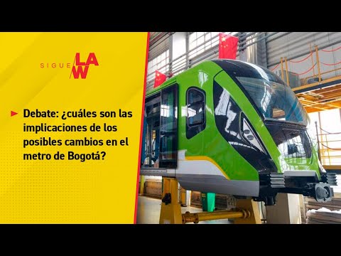 Debate: ¿cuáles son las implicaciones de los posibles cambios en el metro de Bogotá?